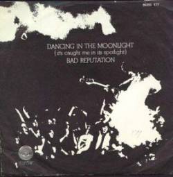 Thin Lizzy : Dancing in the Moonlight - Bad Reputation